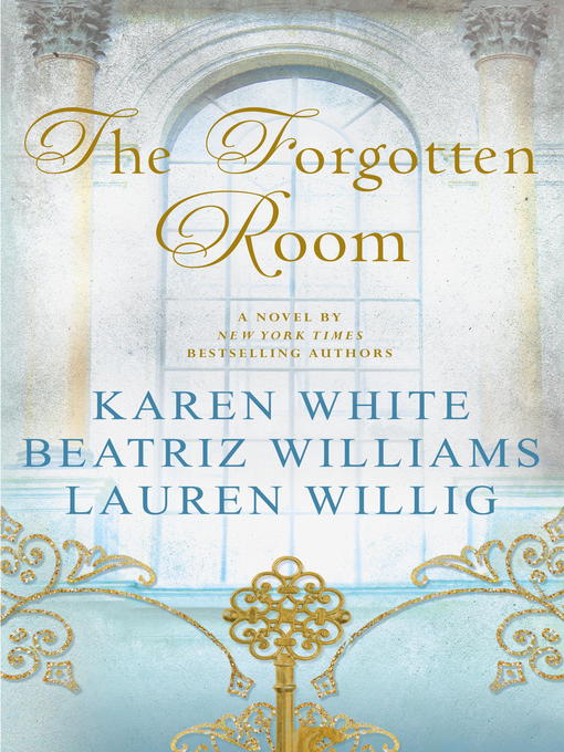 Title details for The Forgotten Room by Karen White - Available